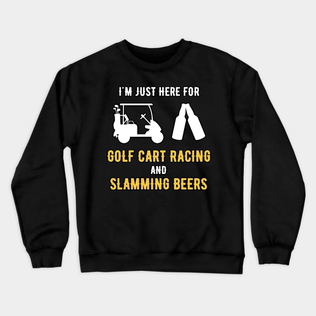 Golf Cart Racing and Slamming Beers for a Golfer Crewneck Sweatshirt by Anassein.os